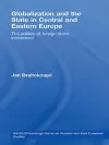 Globalization and the State in Central and Eastern Europe cover