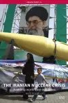 The Iranian Nuclear Crisis cover