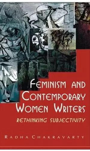 Feminism and Contemporary Women Writers cover