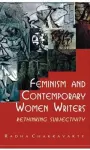 Feminism and Contemporary Women Writers cover