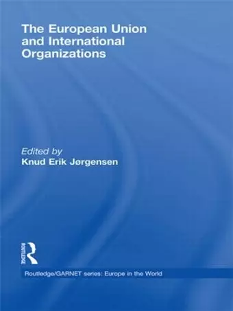 The European Union and International Organizations cover