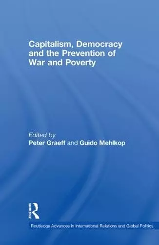 Capitalism, Democracy and the Prevention of War and Poverty cover