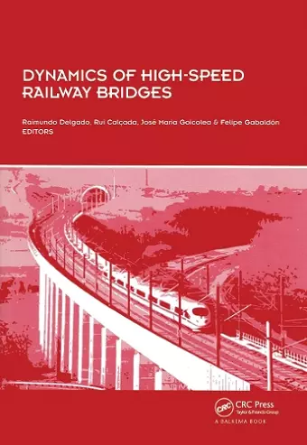 Dynamics of High-Speed Railway Bridges cover