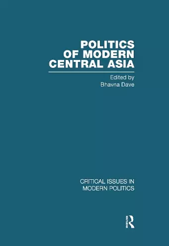 Politics of Modern Central Asia cover