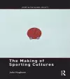 The Making of Sporting Cultures cover