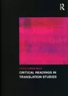 Critical Readings in Translation Studies cover