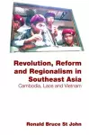 Revolution, Reform and Regionalism in Southeast Asia cover