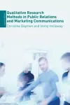 Qualitative Research Methods in Public Relations and Marketing Communications cover