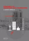 Dynamics of Structure and Foundation - A Unified Approach cover