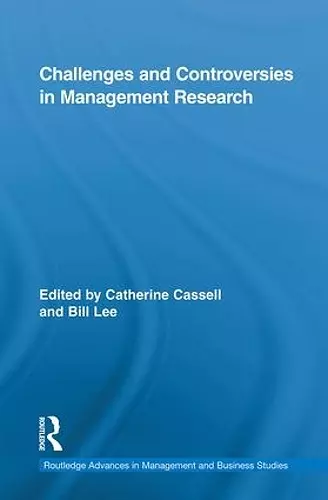 Challenges and Controversies in Management Research cover