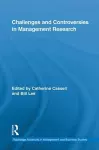 Challenges and Controversies in Management Research cover