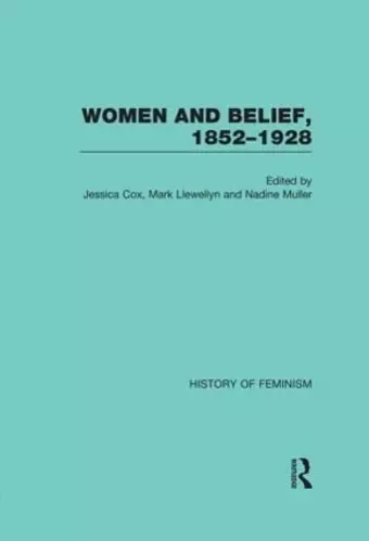 Women and Belief, 1852–1928 cover