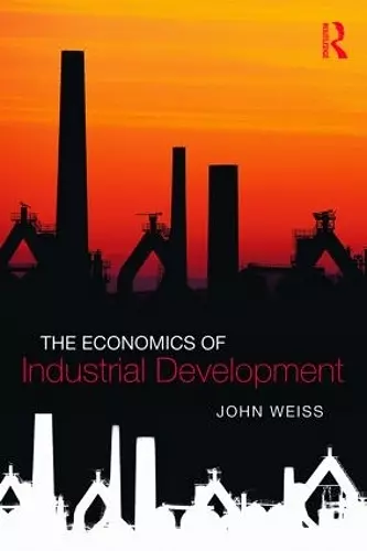 The Economics of Industrial Development cover