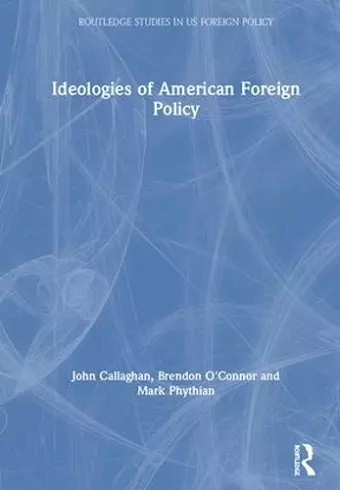 Ideologies of American Foreign Policy cover