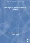 Ideologies of American Foreign Policy cover