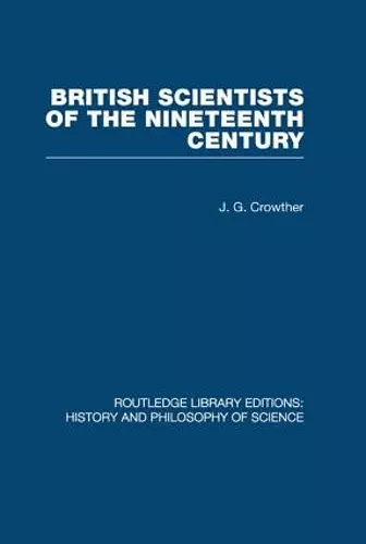 British Scientists of the Nineteenth Century cover