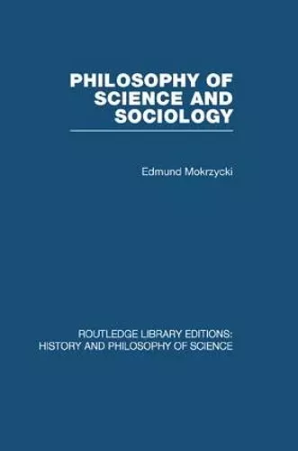 Philosophy of Science and Sociology cover