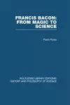 Francis Bacon: From Magic to Science cover