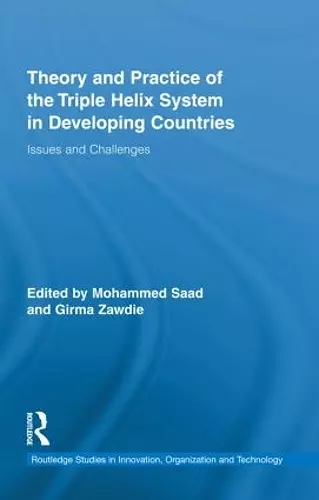 Theory and Practice of the Triple Helix Model in Developing Countries cover