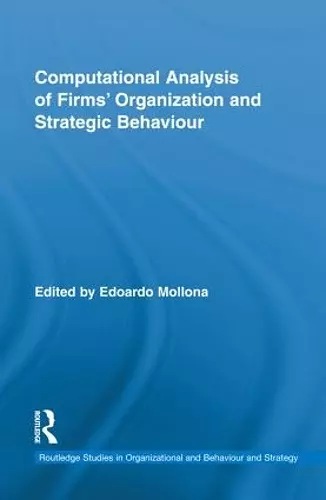 Computational Analysis of Firms’ Organization and Strategic Behaviour cover