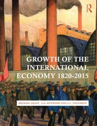 Growth of the International Economy, 1820-2015 cover