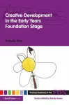 Creative Development in the Early Years Foundation Stage cover