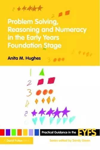 Problem Solving, Reasoning and Numeracy in the Early Years Foundation Stage cover