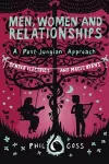 Men, Women and Relationships - A Post-Jungian Approach cover