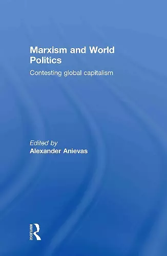 Marxism and World Politics cover