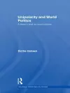 Unipolarity and World Politics cover