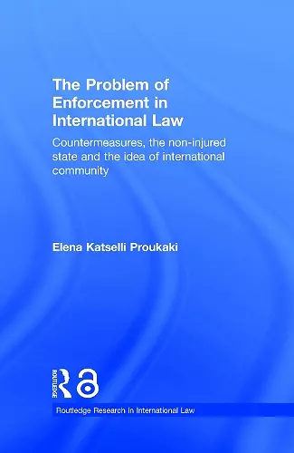 The Problem of Enforcement in International Law cover