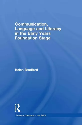 Communication, Language and Literacy in the Early Years Foundation Stage cover