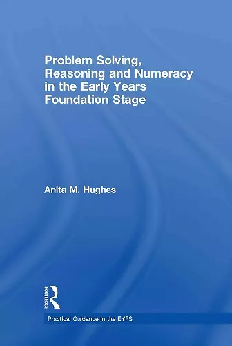 Problem Solving, Reasoning and Numeracy in the Early Years Foundation Stage cover