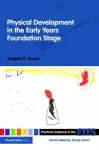 Physical Development in the Early Years Foundation Stage cover