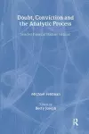 Doubt, Conviction and the Analytic Process cover