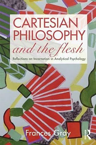 Cartesian Philosophy and the Flesh cover