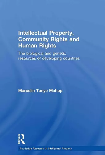 Intellectual Property, Community Rights and Human Rights cover