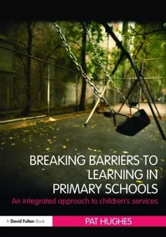 Breaking Barriers to Learning in Primary Schools cover