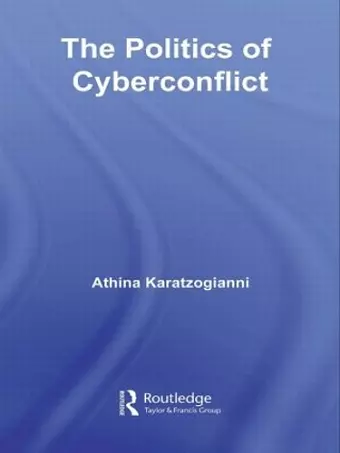 The Politics of Cyberconflict cover