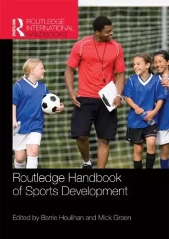 Routledge Handbook of Sports Development cover