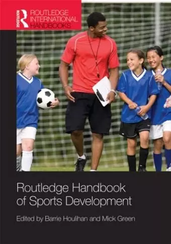 Routledge Handbook of Sports Development cover