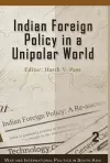 Indian Foreign Policy in a Unipolar World cover