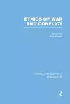 Ethics of War and Conflict cover