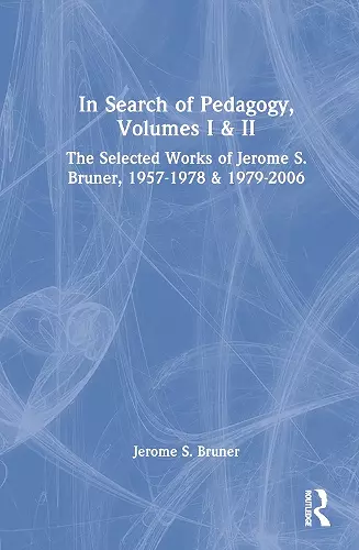 In Search of Pedagogy, Volumes I & II cover