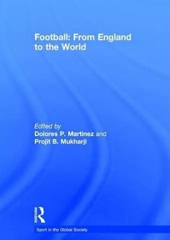 Football: From England to the World cover