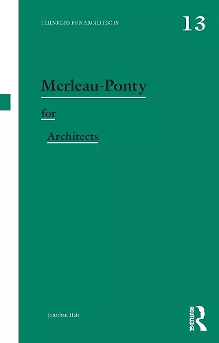 Merleau-Ponty for Architects cover