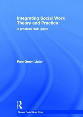 Integrating Social Work Theory and Practice cover