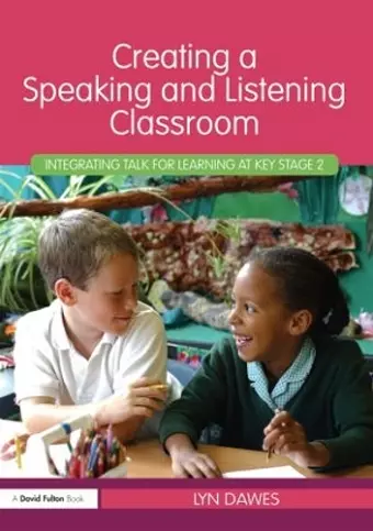 Creating a Speaking and Listening Classroom cover