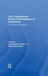 The Transnational Political Participation of Immigrants cover