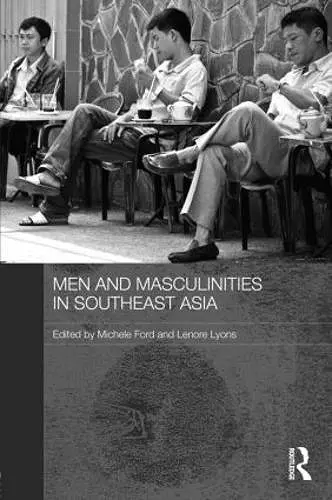 Men and Masculinities in Southeast Asia cover